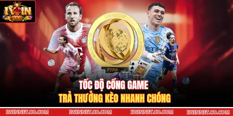 Tốc độ cổng game trả thưởng kèo nhanh chóng
